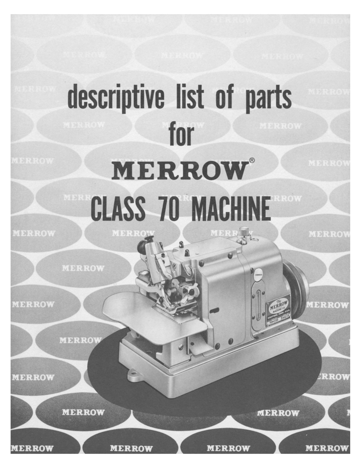 MERROW Class 70 Parts List