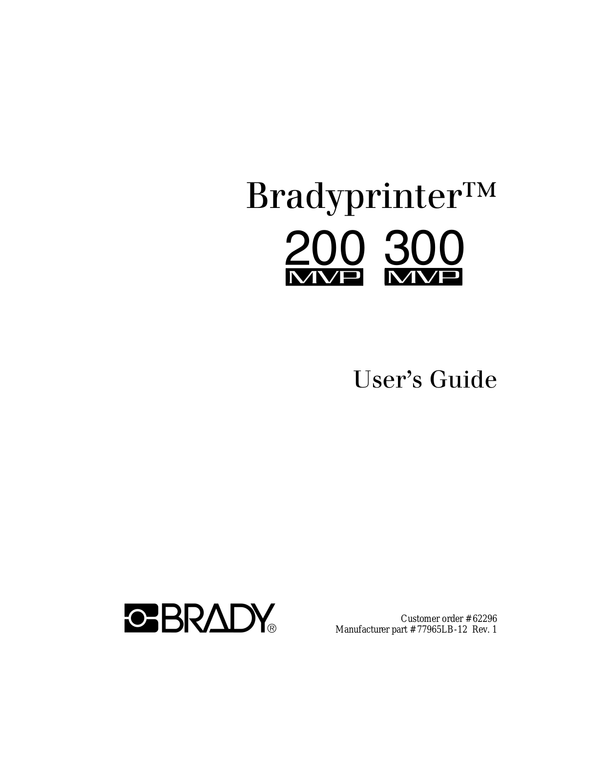 Brady Bradyprinter 200MVP, Bradyprinter 300MVP User Manual