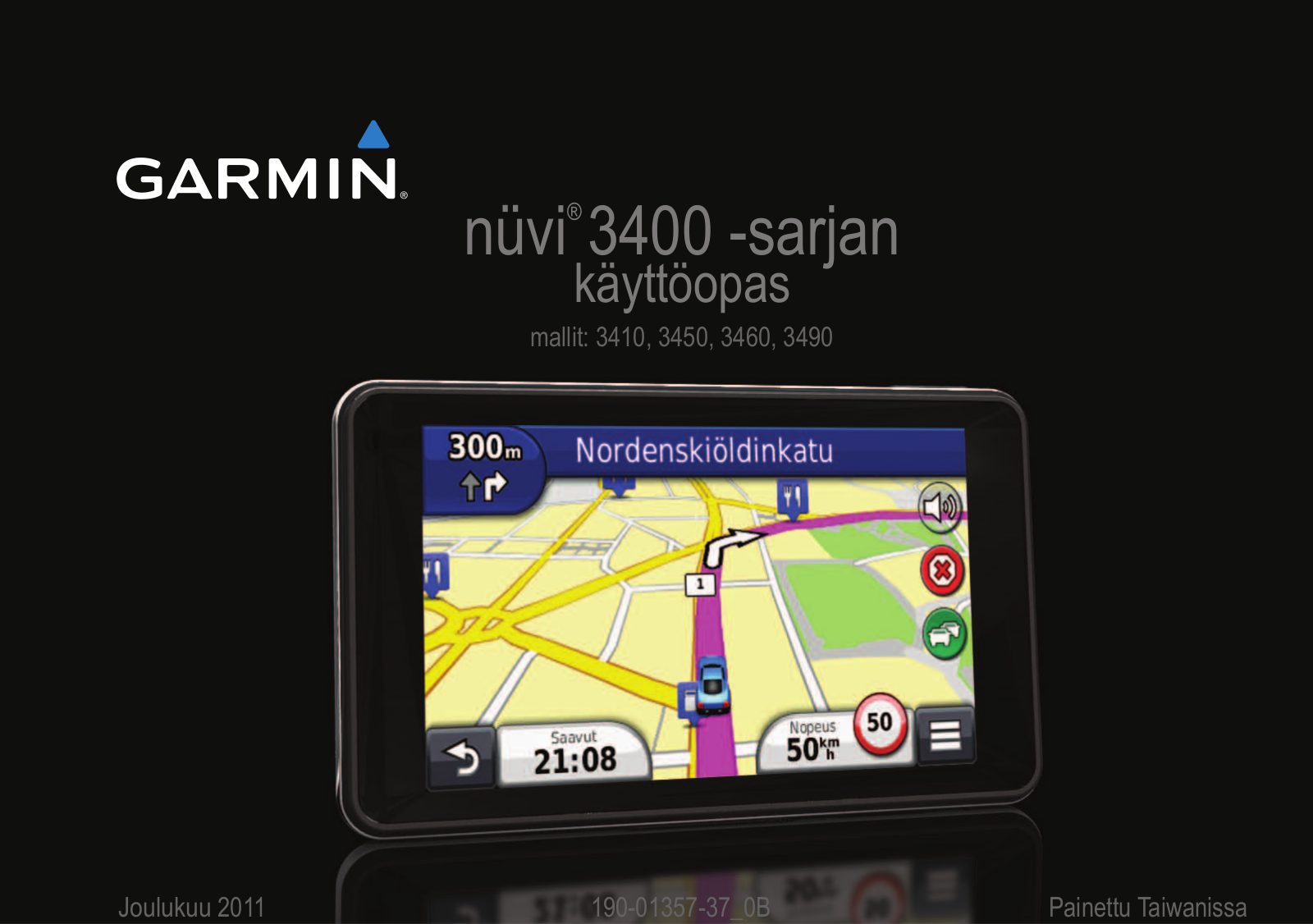 Garmin nüvi 3410, nüvi 3490LT, nüvi 3450LM, nüvi 3460LT, nüvi 3490LM User Manual