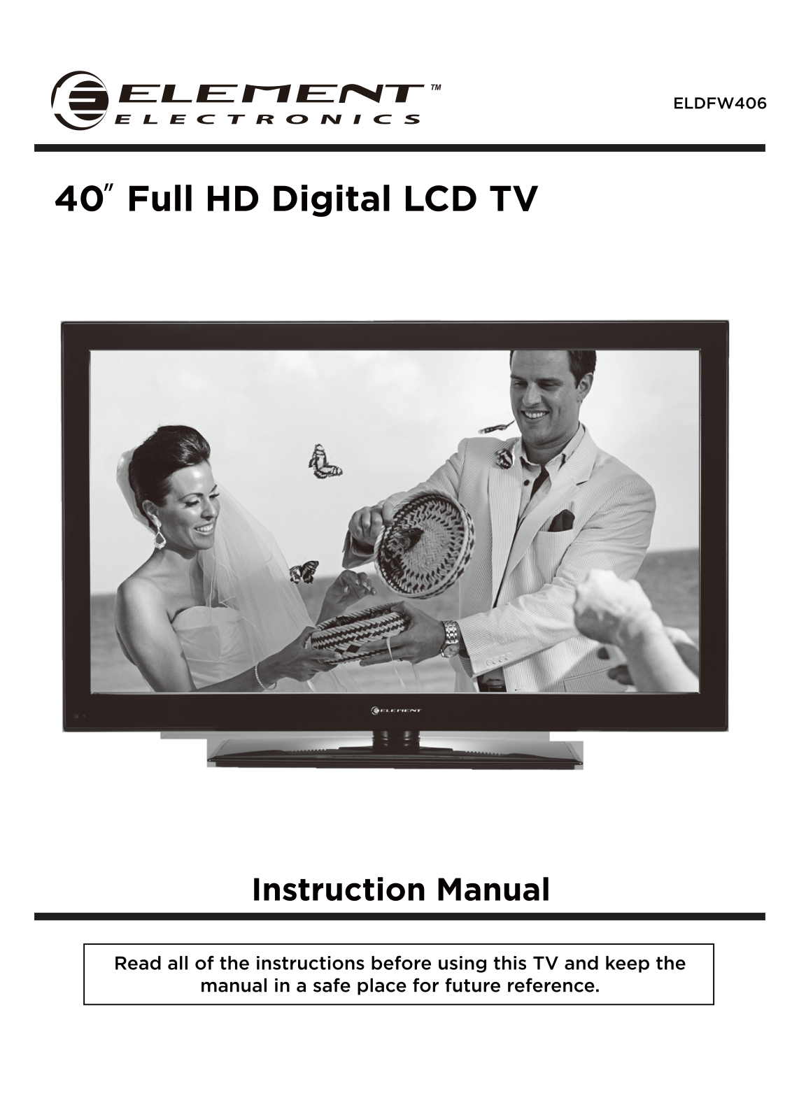 Element Electronics ELDFW406 User Manual