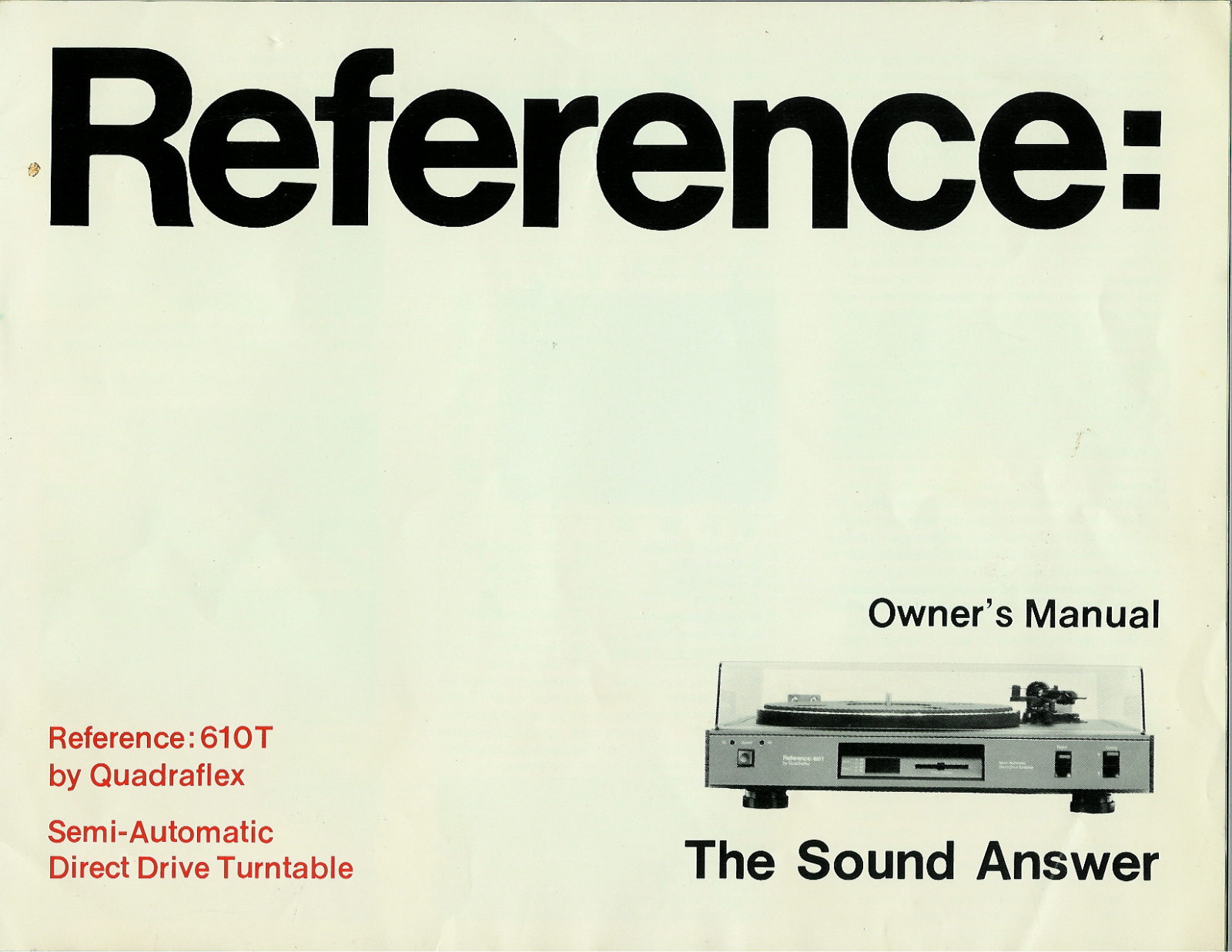 Quadraflex Reference 610-T Owners manual