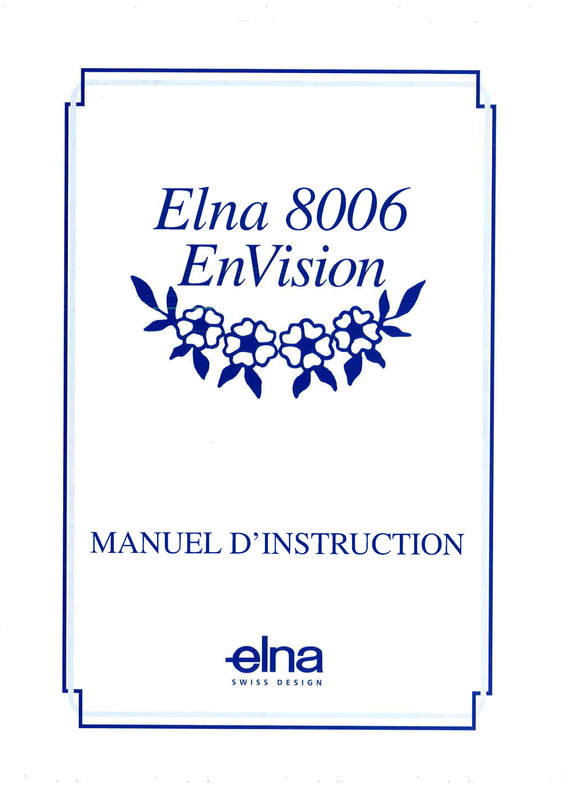 ELNA 8006 User Manual