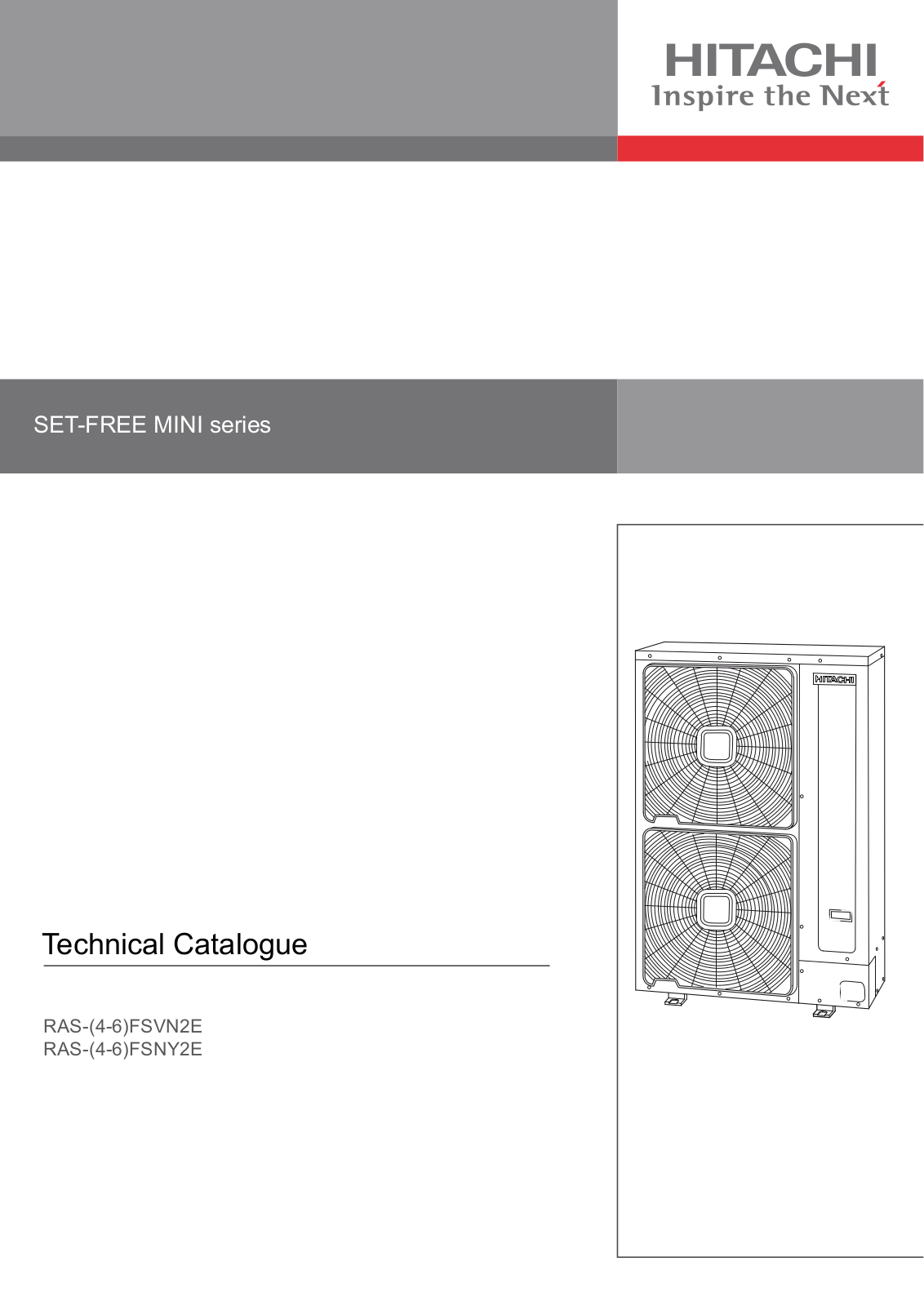 Hitachi RAS-4FSVN2E, RAS-6FSVN2E, RAS-4FSNY2E, RAS-5FSVN2E, RAS-5FSNY2E Technical Catalogue