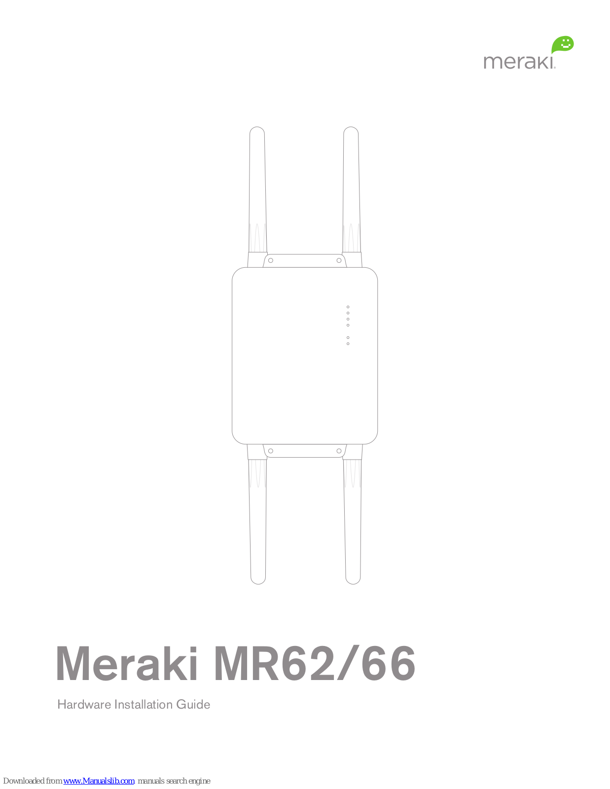 Meraki MR62, MR66 Setup Manual