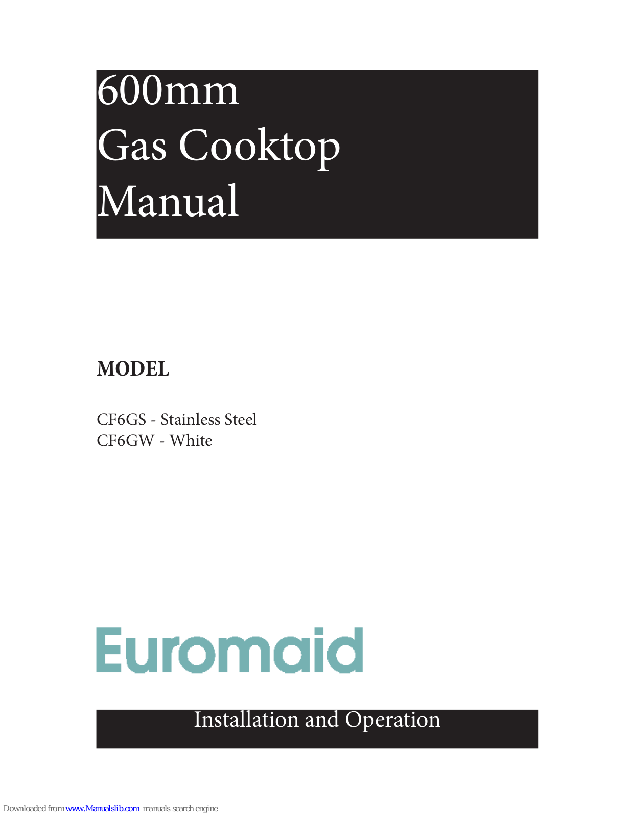 Euromaid CF6GW Installation And Operation Manual