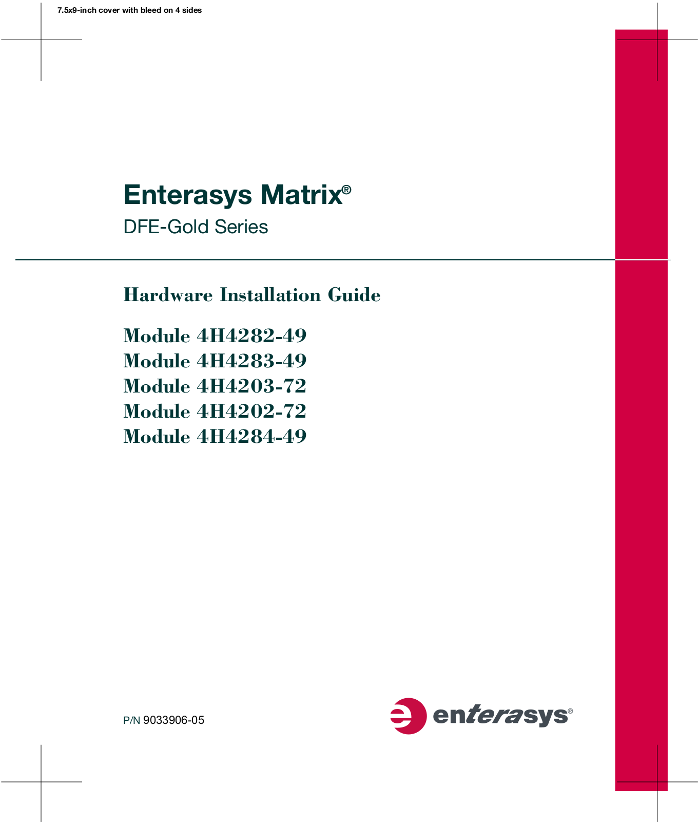 Enterasys Networks 4H4202-72, 4H4282-49, 4H4284-49, 4H4283-49, 4H4203-72 User Manual 2