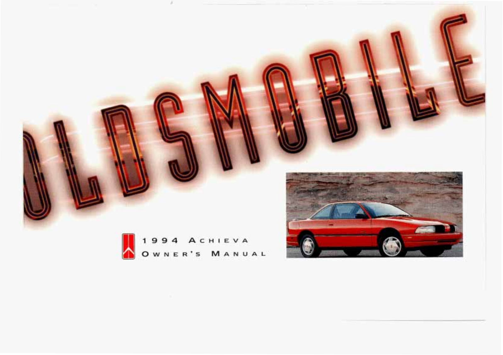 Oldsmobile ACHIEVA 1994 Owner Manual