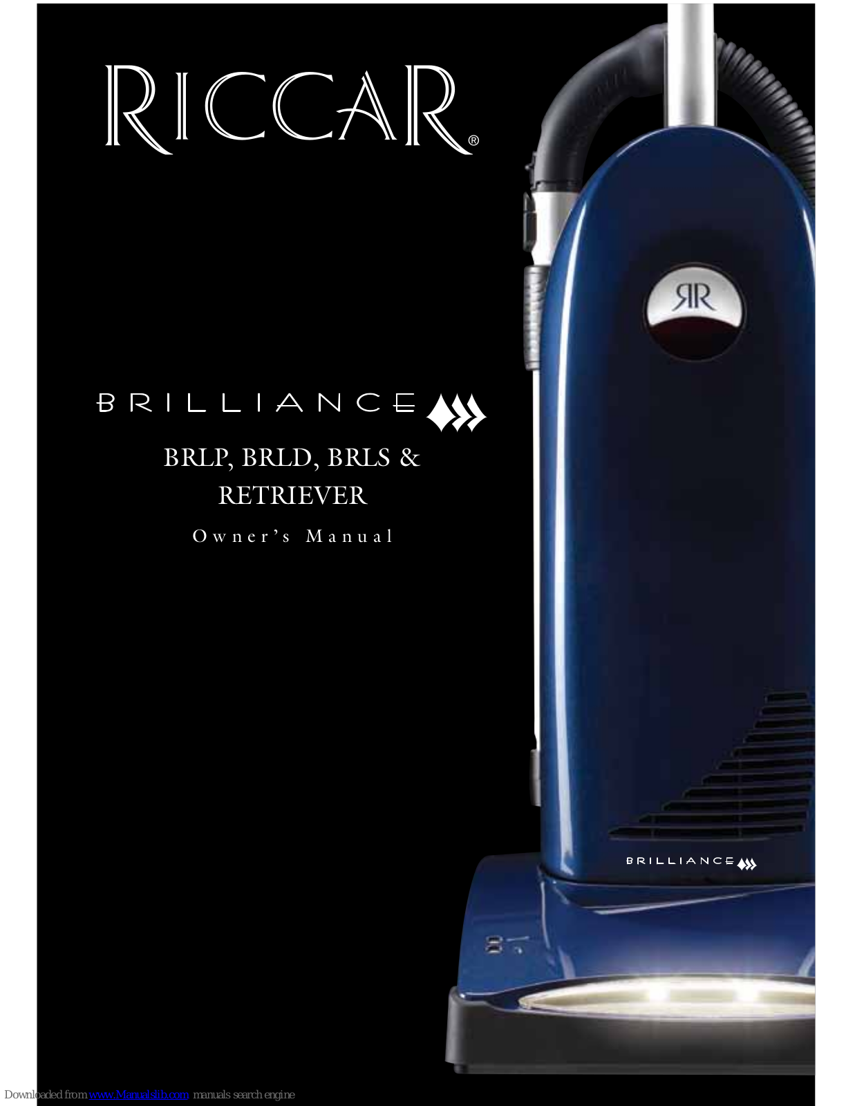 Riccar Brilliance BRLP, Brilliance BRLD, Brilliance Retriever, Brilliance BRLS Owner's Manual