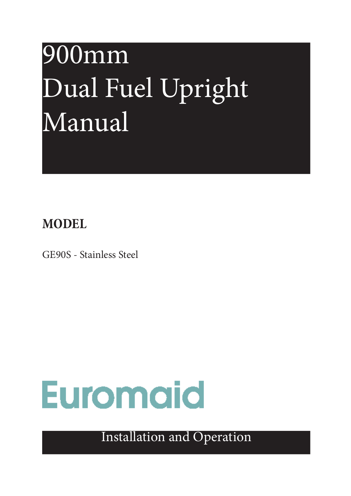 Euromaid GE90S, GEAOL90PK Product Manual