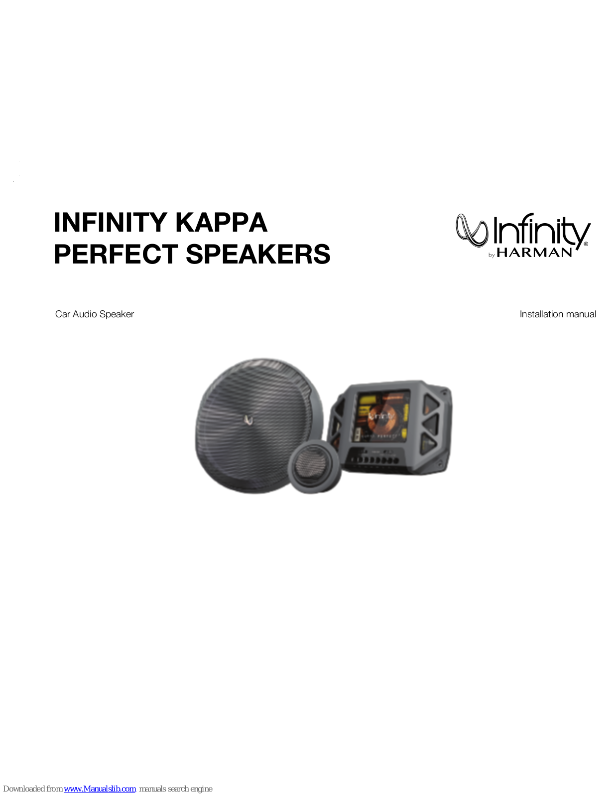 Infinity Kappa Perfect Series, Kappa Perfect 500, Kappa Perfect 600, Kappa Perfect 900, Kappa Perfect 300m Installation Manual