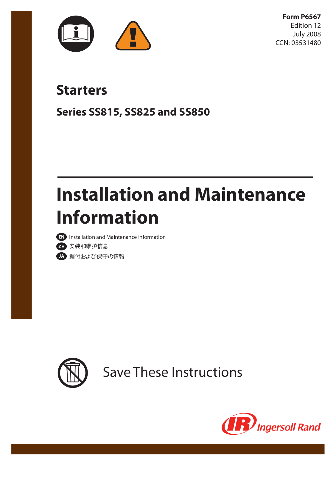 IR SS815, SS825, SS850 Installation manual