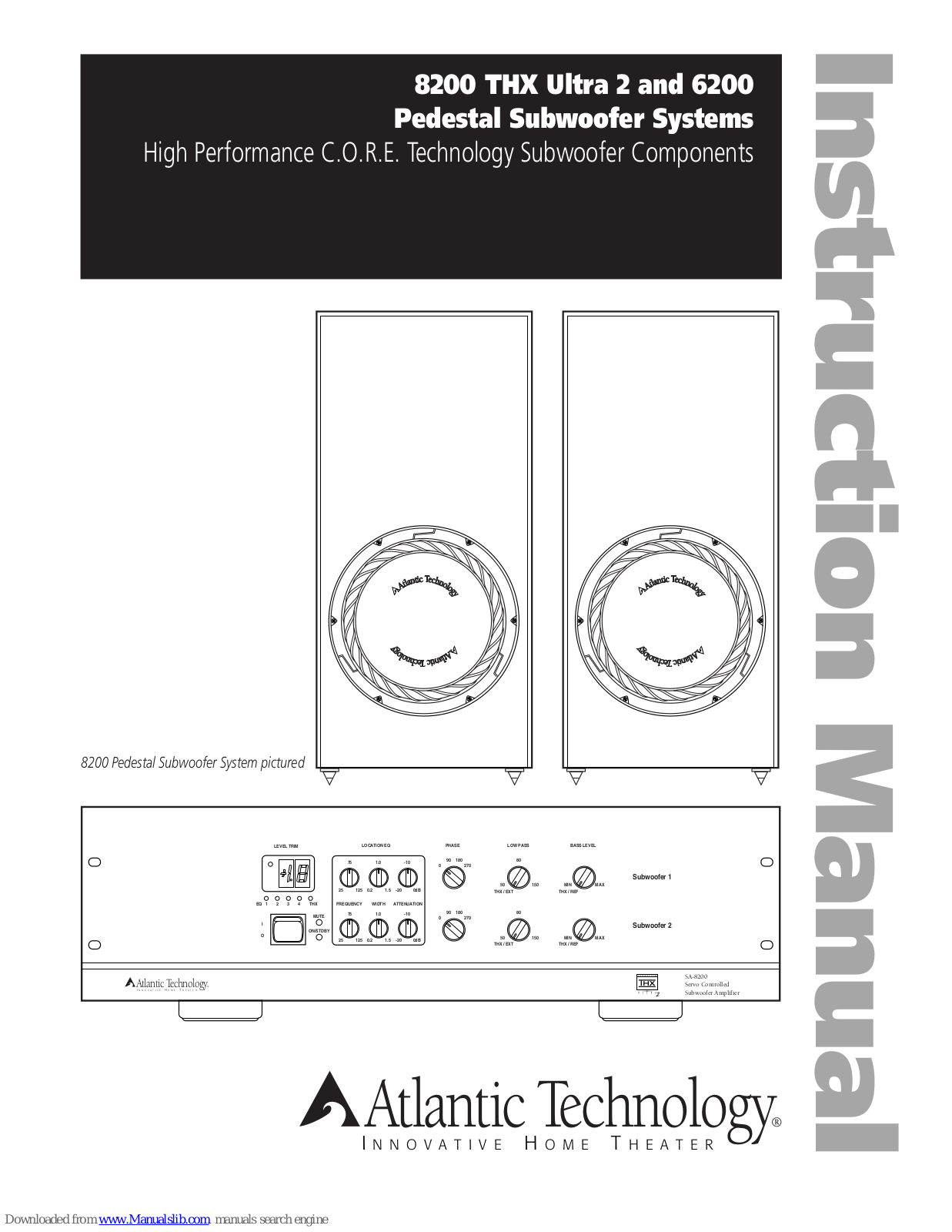 Atlantic Technology System 6200, System 8200, 8200 THX Ultra 2 Instruction Manual