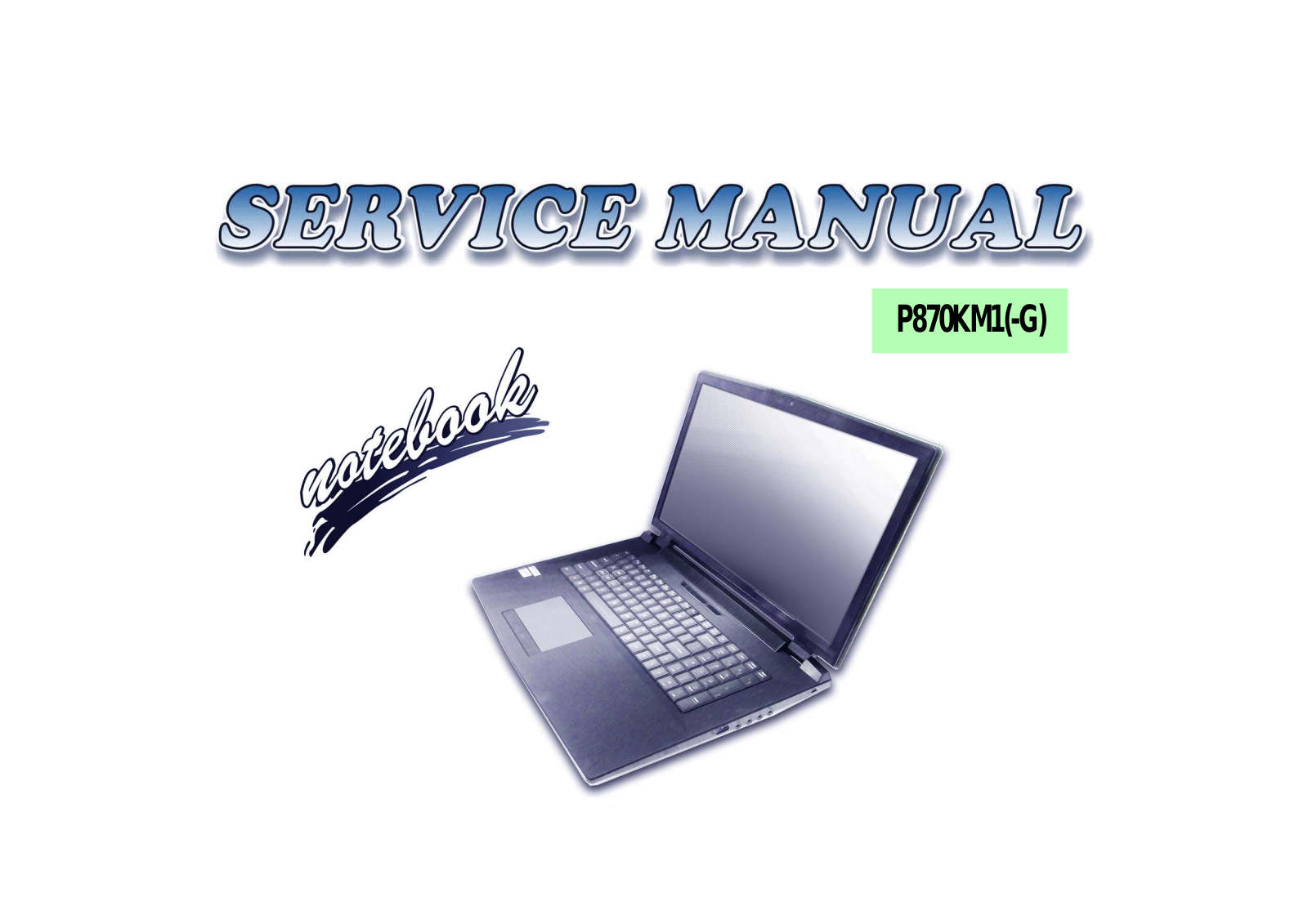 Clevo P870KM1, P870KM1-G service manual