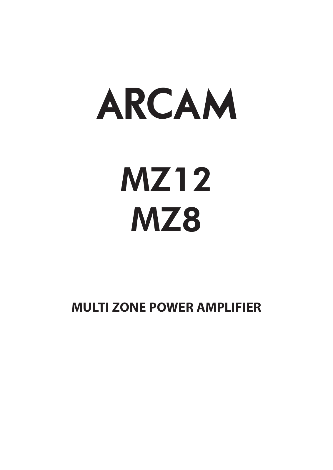 Arcam FMJ MZ-12, FMJ MZ-8 Owners manual