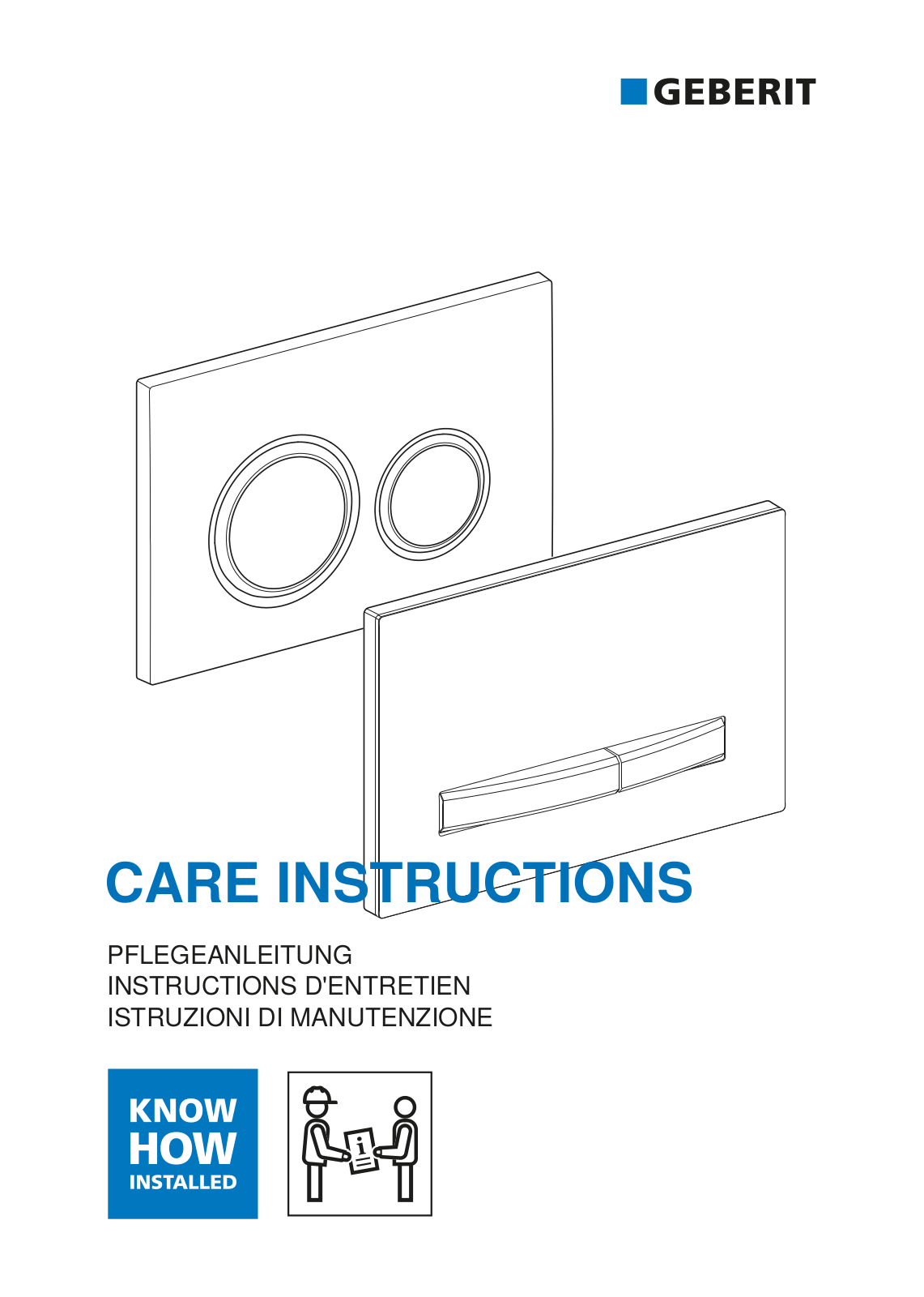 Geberit 115.788.21.2, 115.788.JM.2, 115.788.SQ.2, 115.788.11.2, 115.788.00.2 CARE INSTRUCTIONS