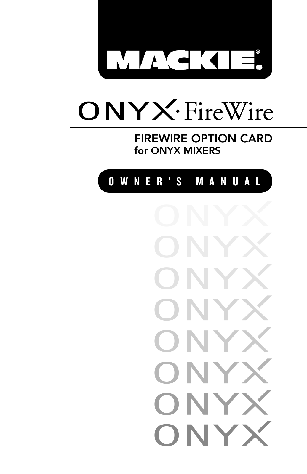 Mackie Firewire OPtion Card fot Onyx Mixer User Manual