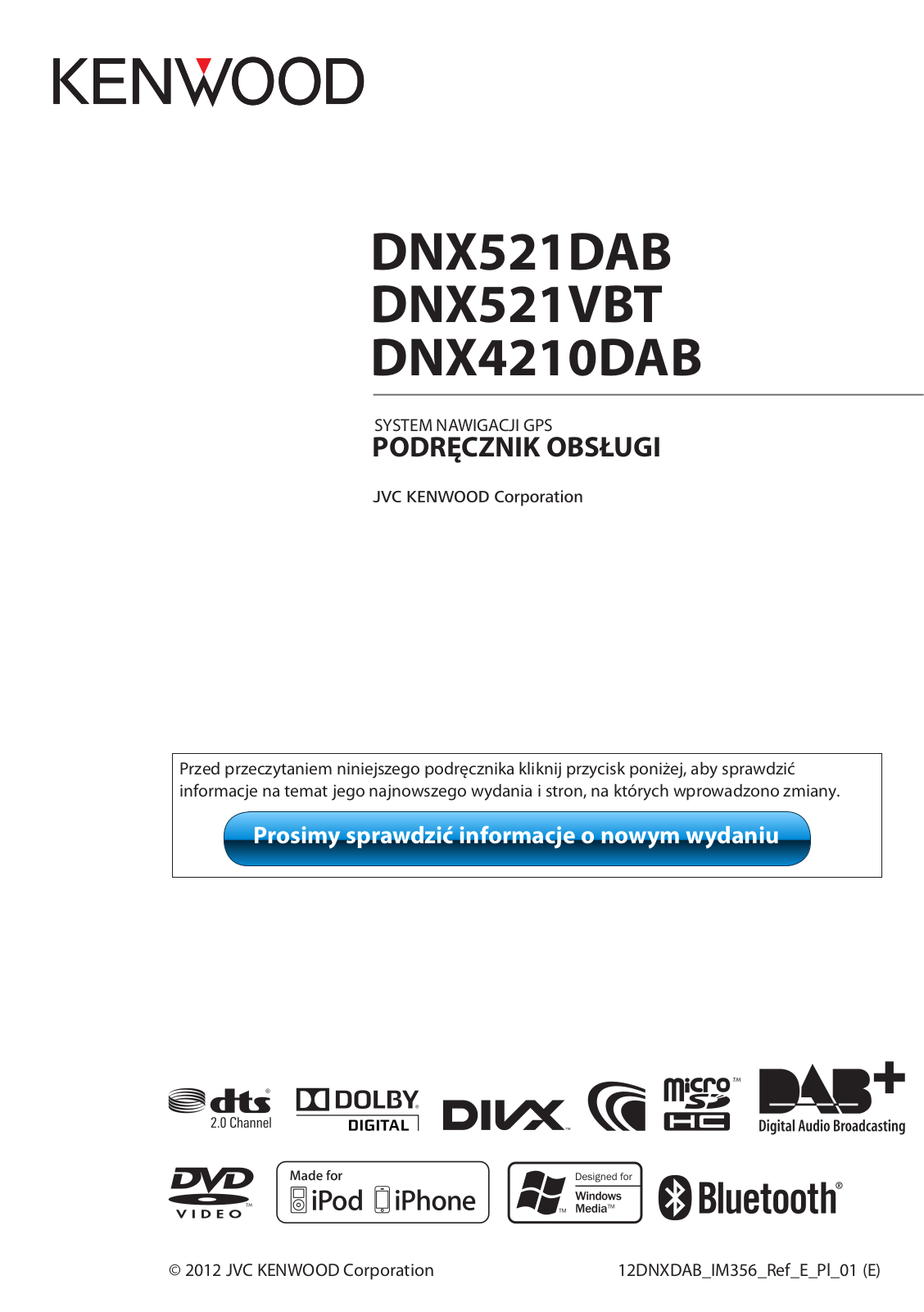 Kenwood DNX4210DAB, DNX521DAB, DNX521VBT User Manual