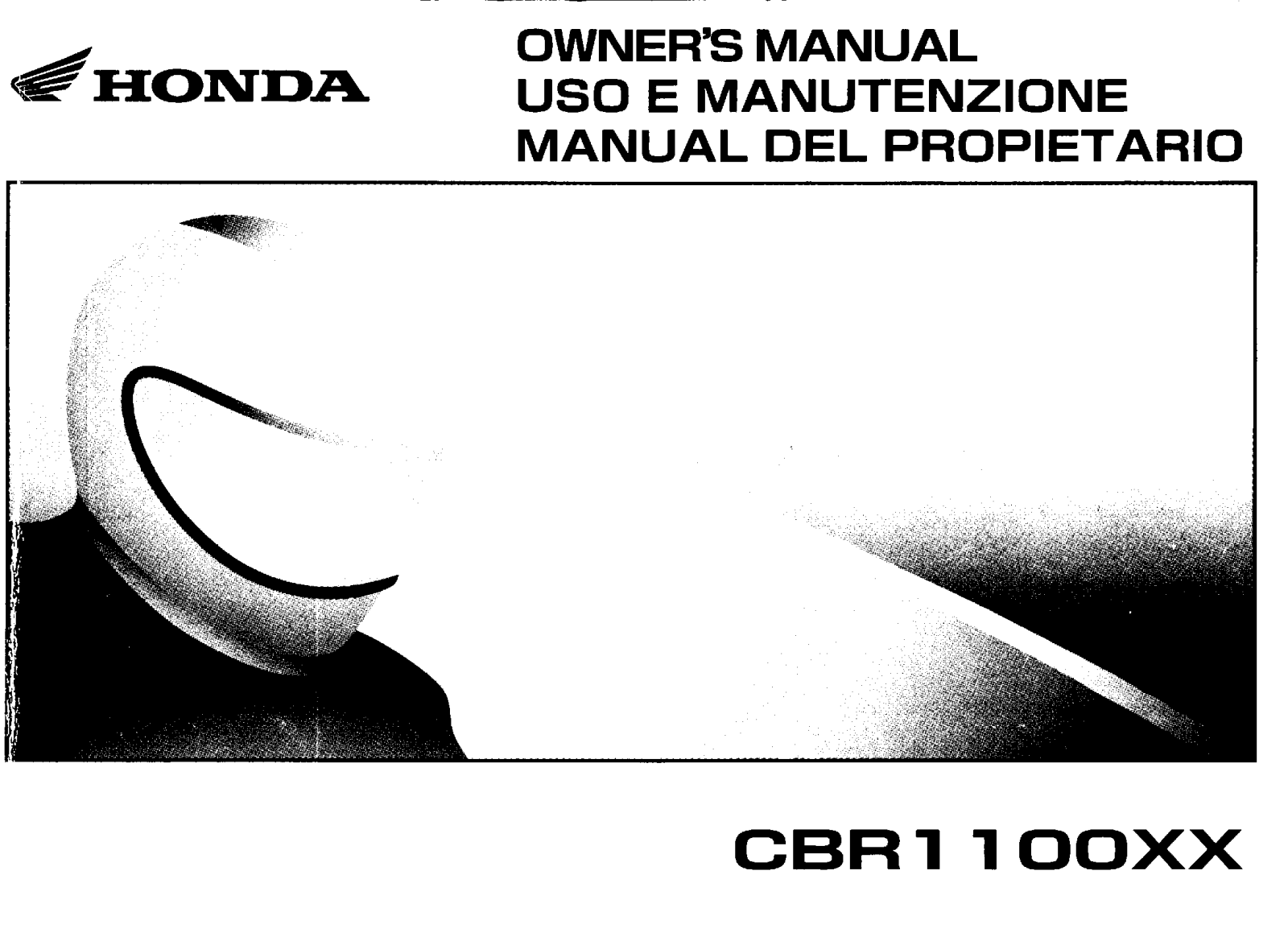 Honda CBR1100XX. 2007 Owner's Manual