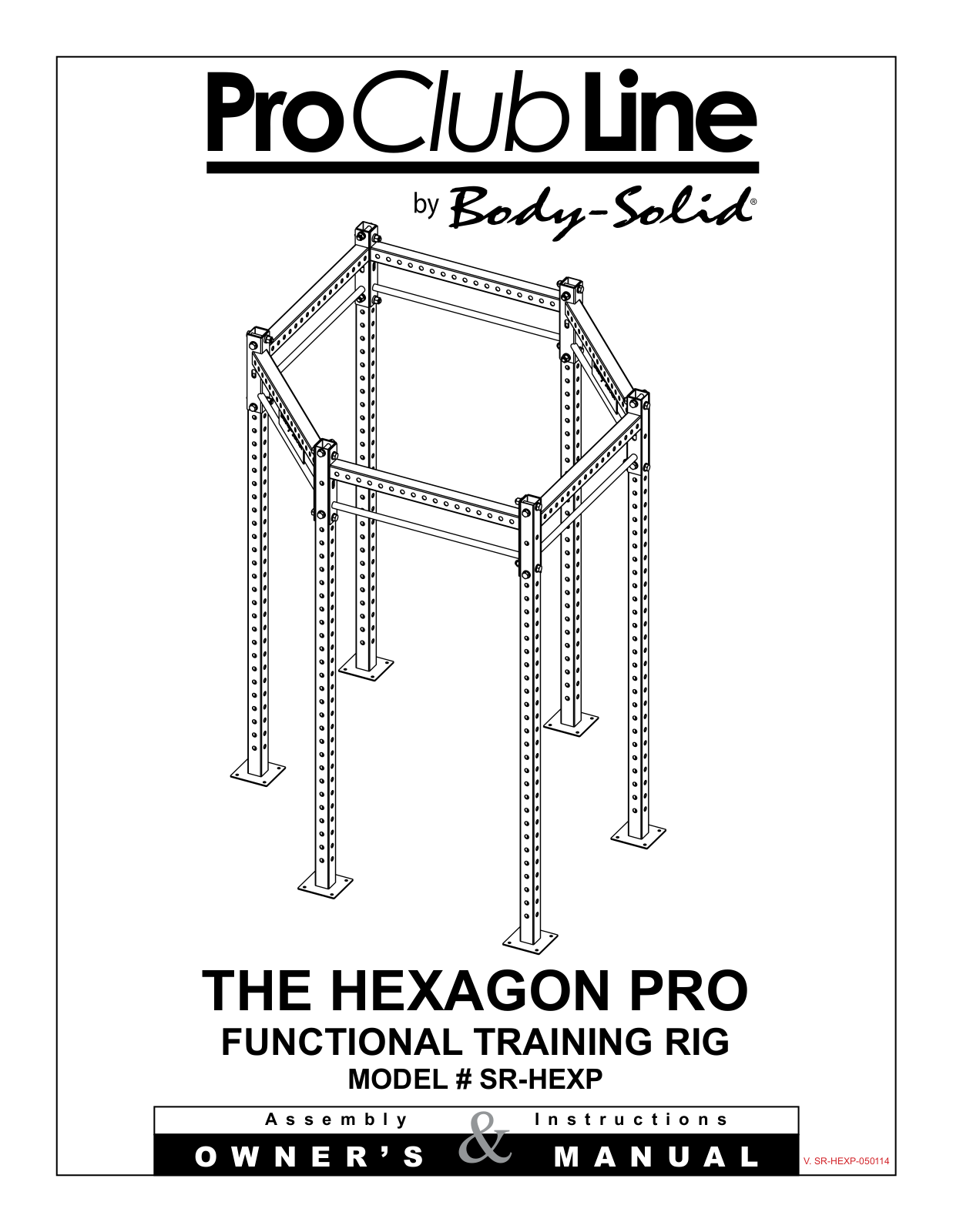 Body Solid SRHEXPROEXT, SRHEXPRO, SRHEXPROCLUB, SRHEXPROADVANCED, SRHEXBASIC Assembly Guide