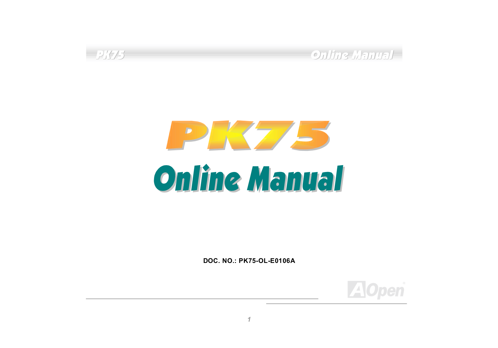 AOpen PK75 User Manual