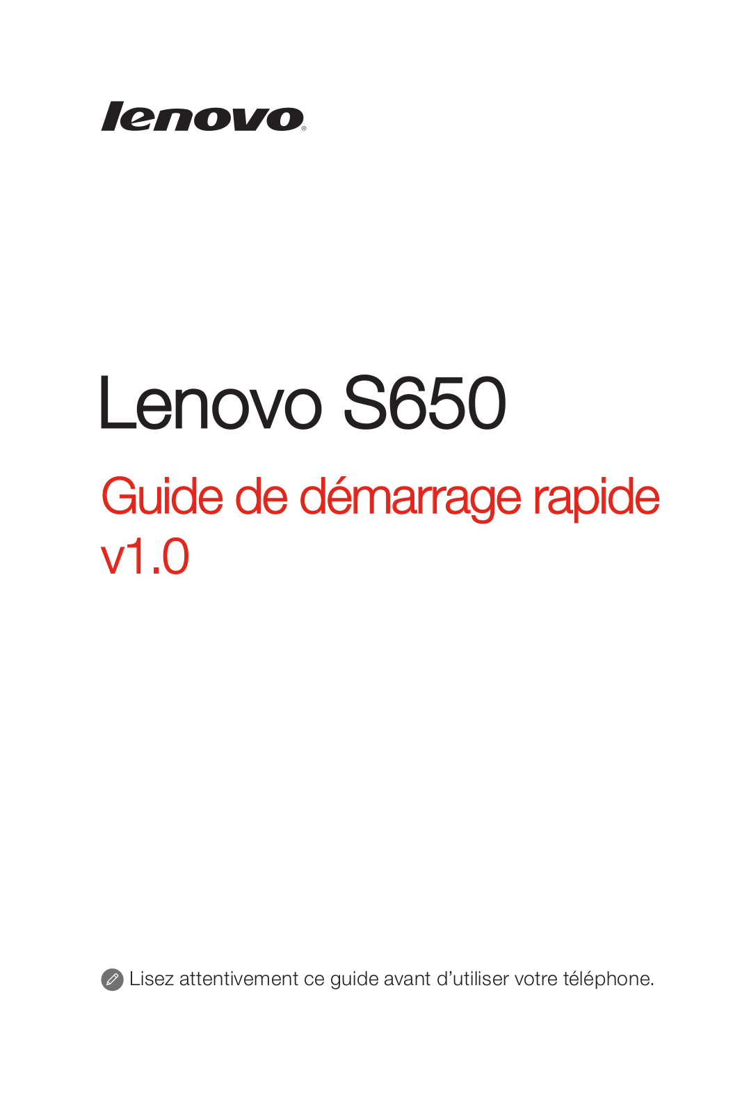 LENOVO S650 Manuel de mise en route