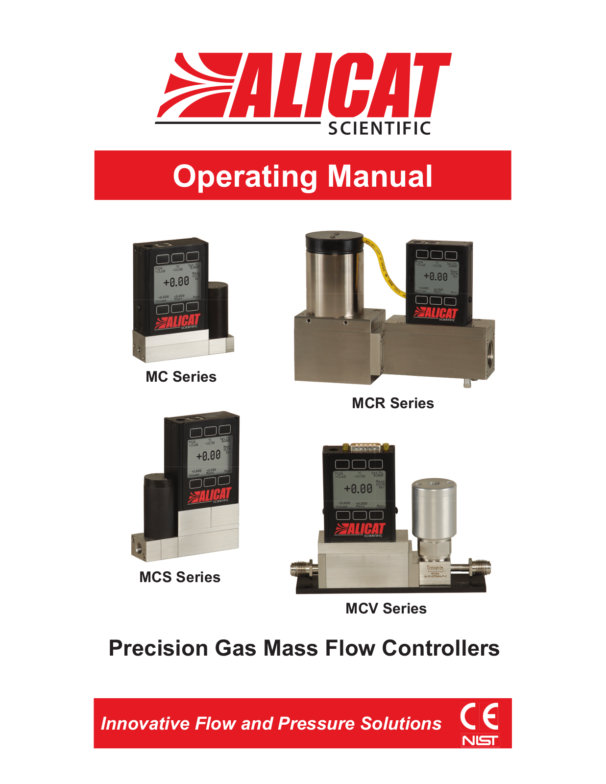 Alicat Scientific MC-0.5SCCM, MC-1SCCM, MC-2SCCM, MC-10SCCM, MC-5SCCM Operating Manual