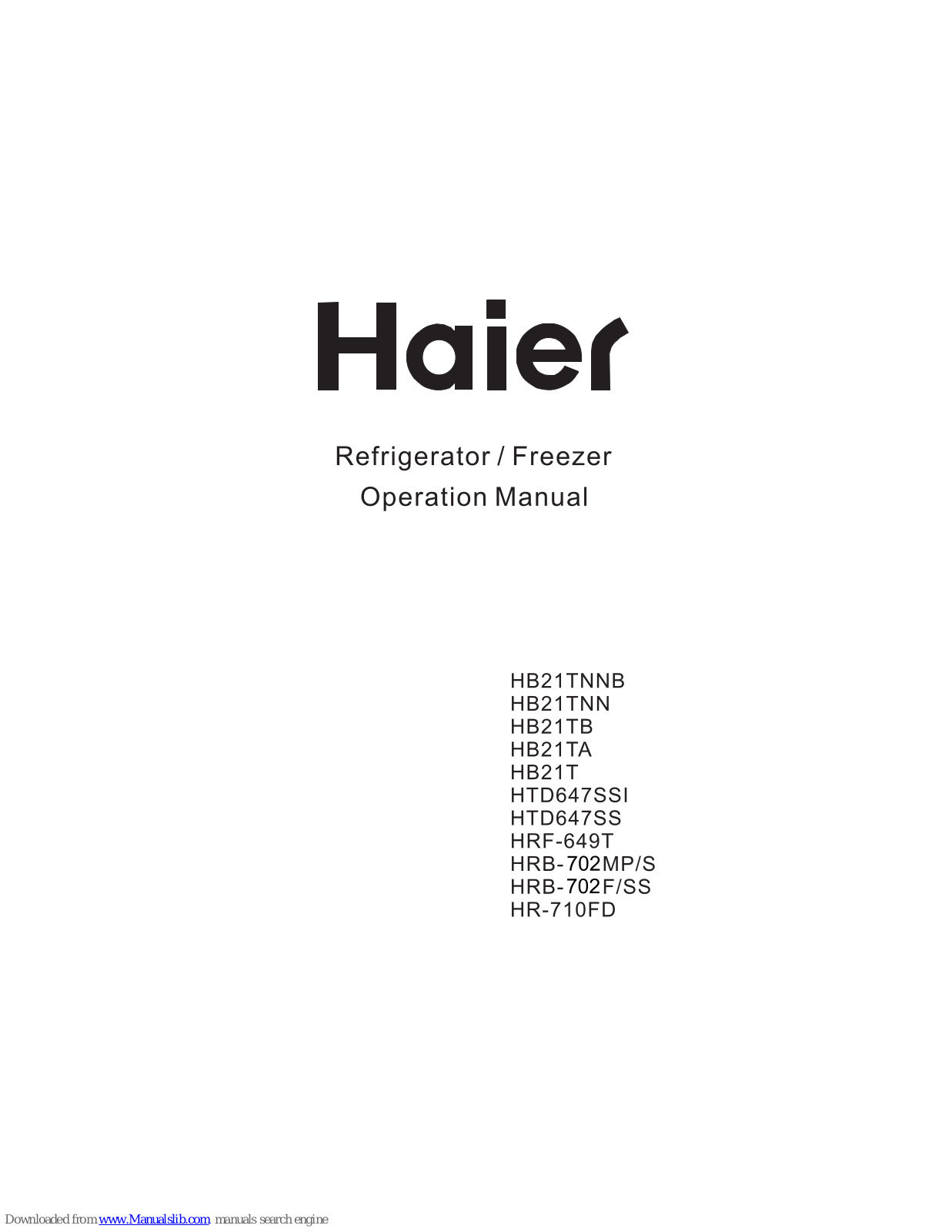 Haier HTD647SS, HB21TNNB, HB21TB, HB21TA, HTD647SSI User Manual