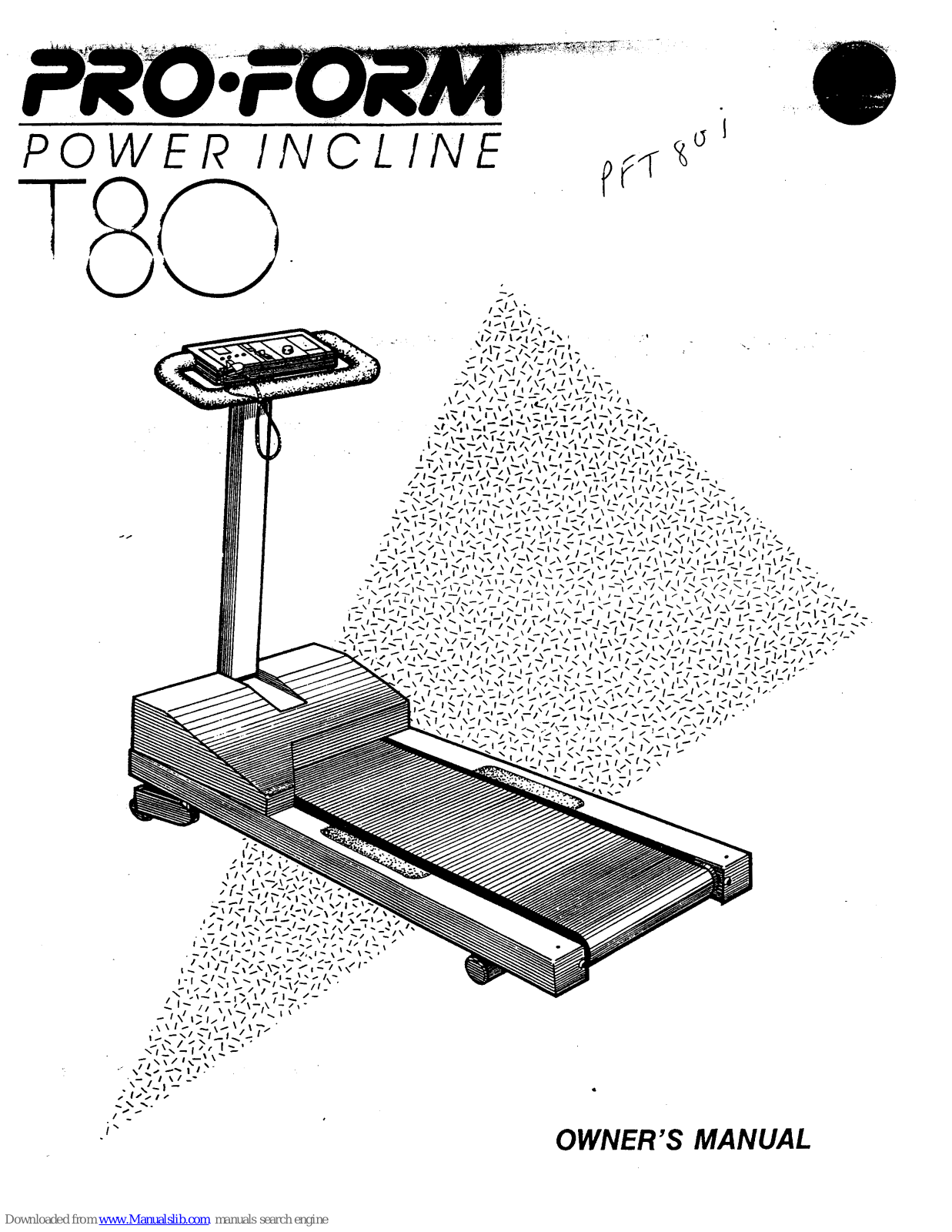 Pro-Form PFT80, PFT80i, Power incline T80 Owner's Manual