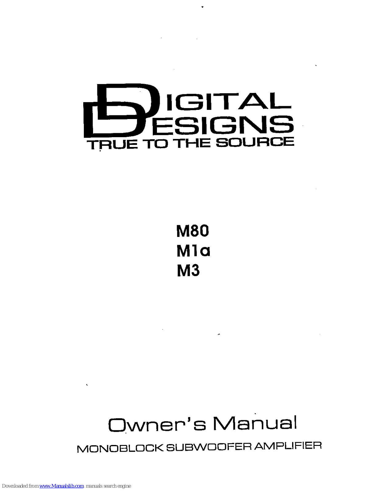 Digital Designs M80, M1a, M3 Owner's Manual