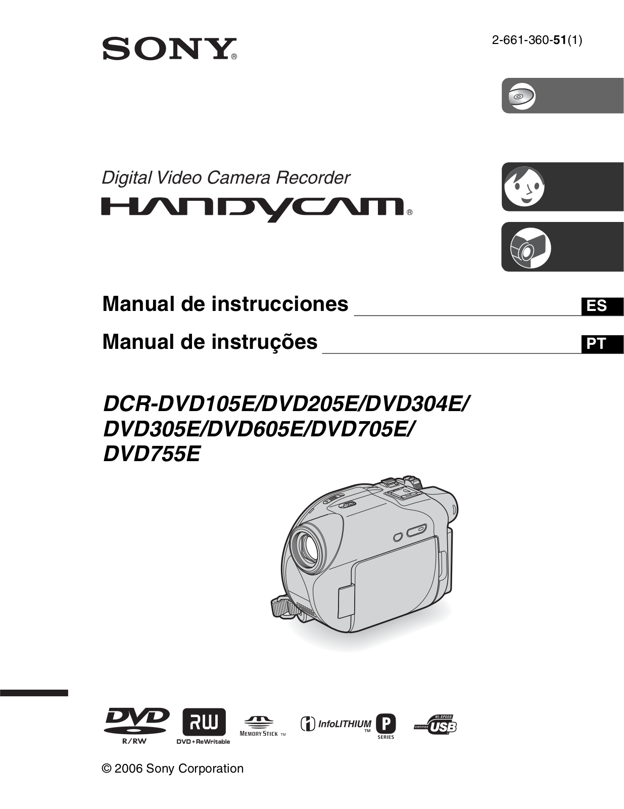 Sony DCR-DVD205E, DCR-DVD605E, DCR-DVD705E, DCR-DVD305E, DCR-DVD304E Manual