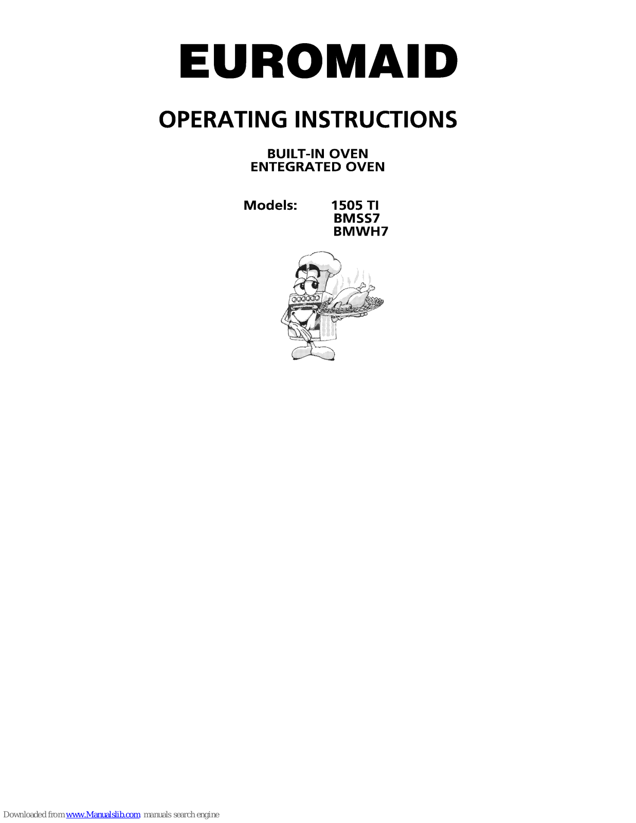 Euromaid 1505 TI, BMSS7, BMWH7 Operating Instructions Manual