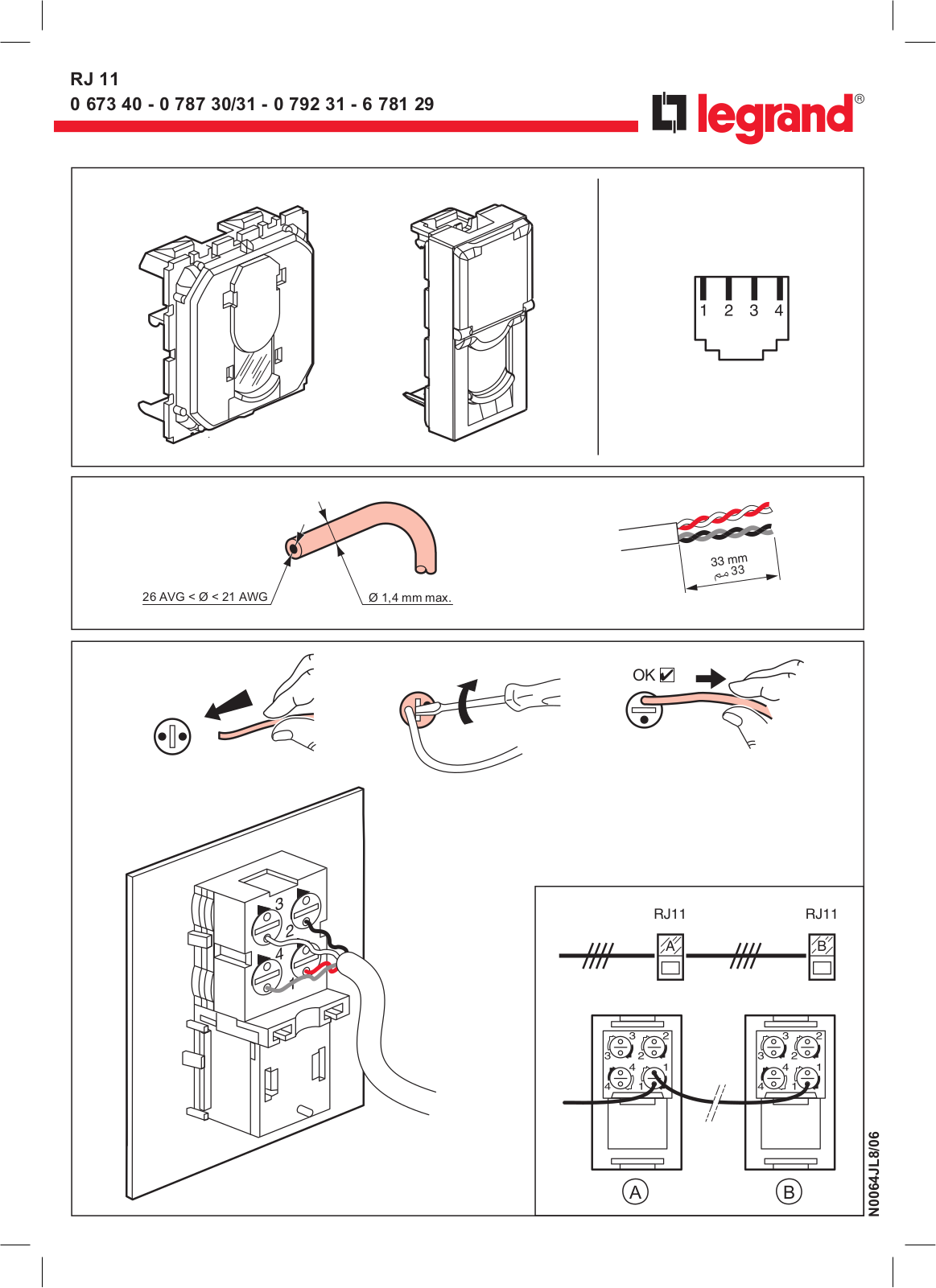 LEGRAND RJ 11 Series, RJ 11 0 673 40, RJ 11 0 792 31, RJ 11 0 787 30, RJ 11 0 787 31 Quick Start Manual