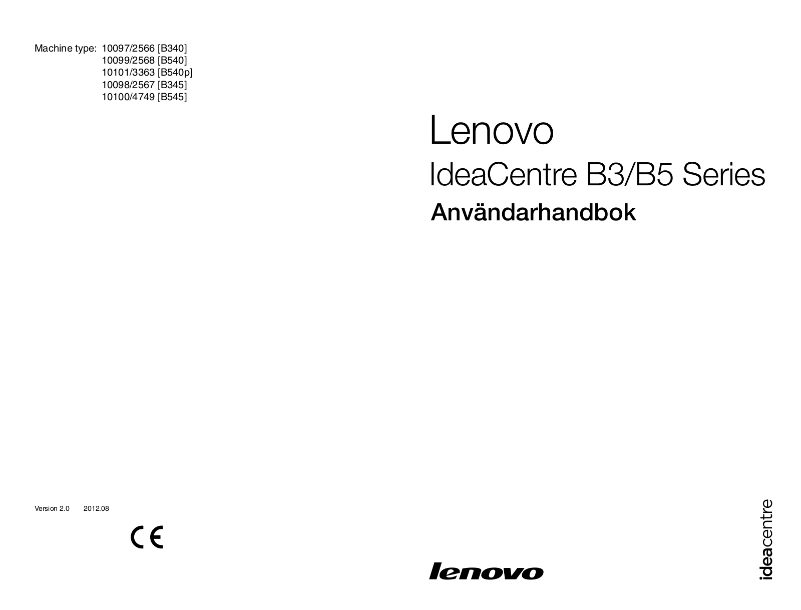 Lenovo ideacentre B340, ideacentre B540, ideacentre B540p, ideacentre B345, ideacentre B545 User Guide