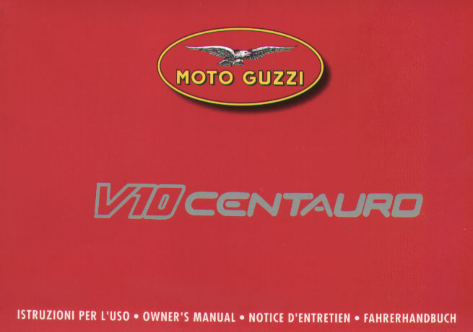 Moto Guzzi V10 Centauro 1997 Owner's manual