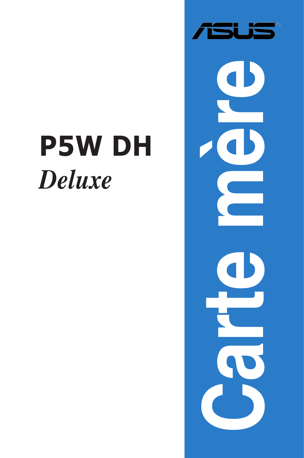 ASUS P5W DH User Manual