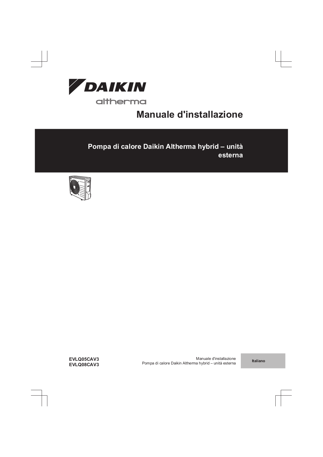 Daikin EVLQ05CAV3, EVLQ08CAV3 Installation manuals