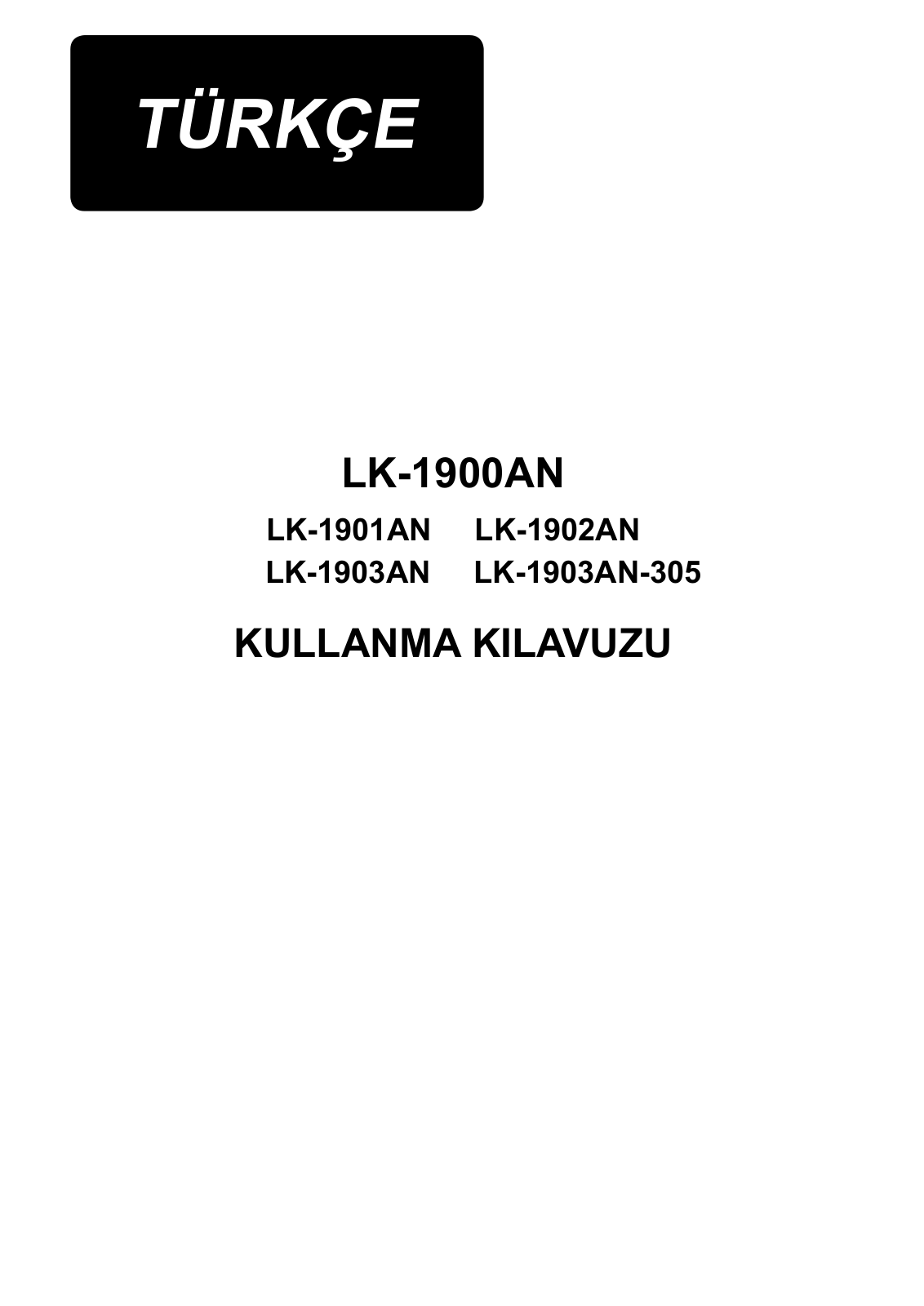 JUKI LK-1903AN-305, LK-1902AN, LK-1903AN, LK-1901AN, LK-1900AN Instruction Manual