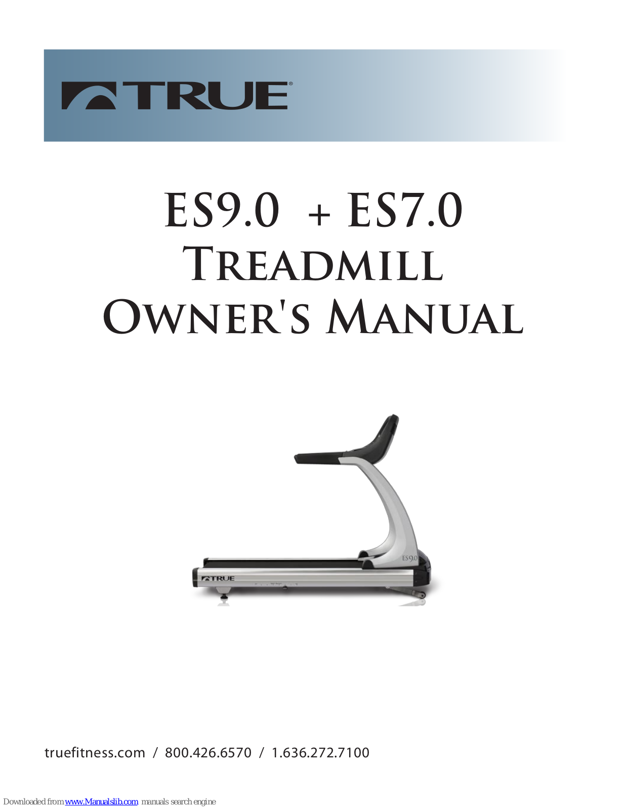 True Fitness Treadmill ES9.0 + ES7.0, ES9.0, ES7.0 Owner's Manual