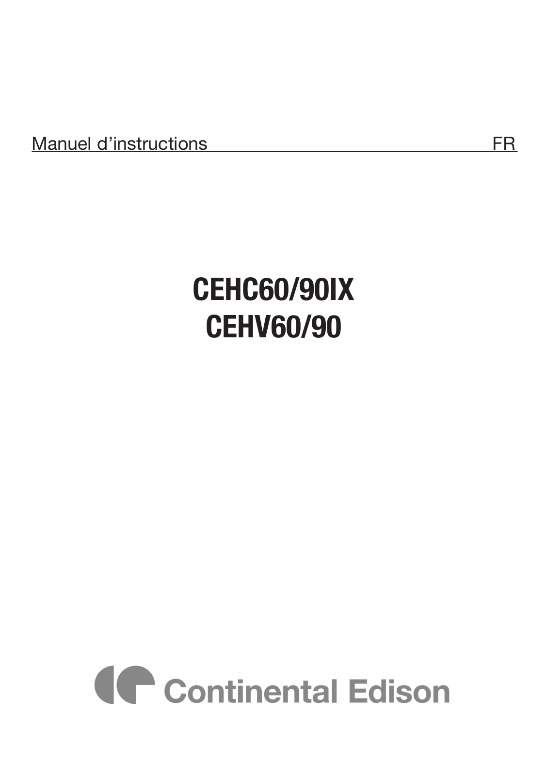 CONTINENTAL EDISON CEHC60-90IX User Manual