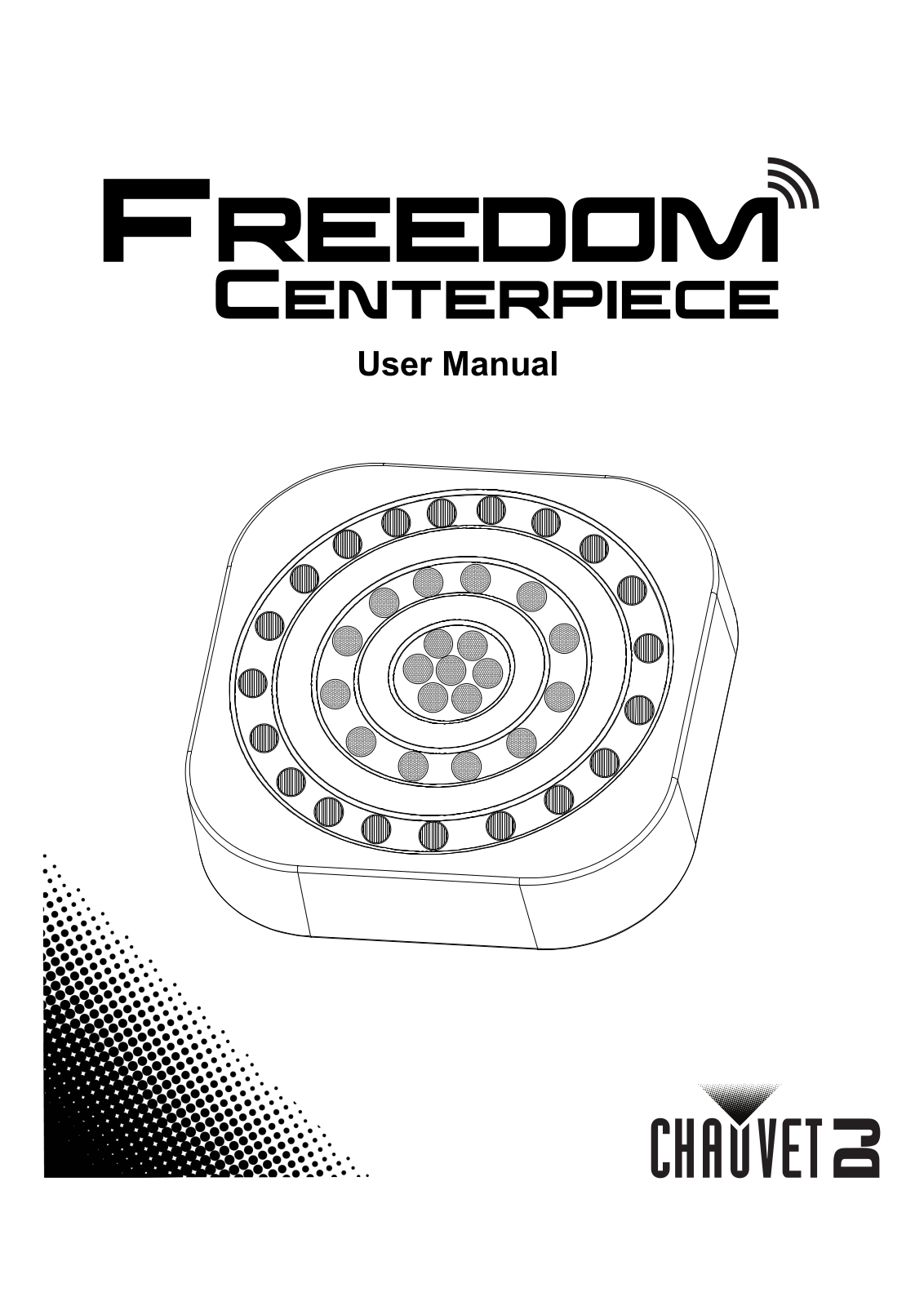 Chauvet DJ FREEDOMCENTERPIECE User's Guide