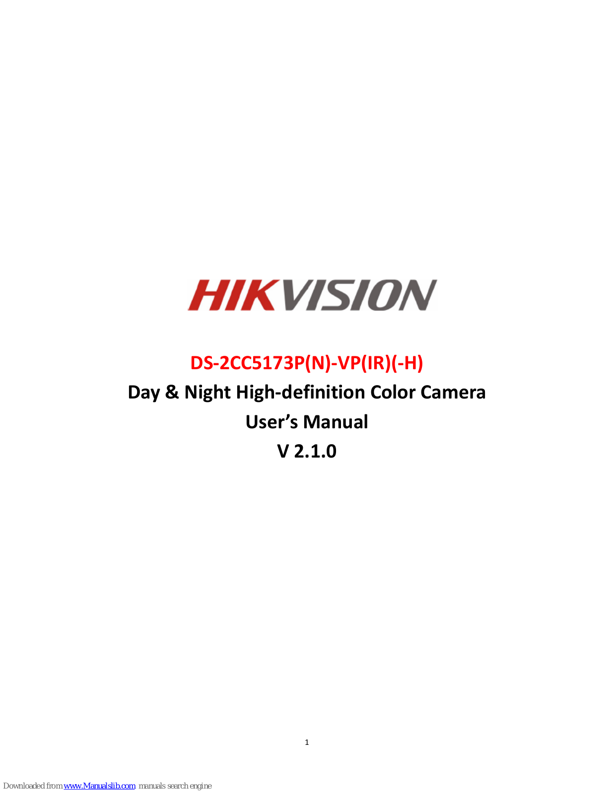 HIKVISION DS‐2CC5173P‐IR‐H, DS‐2CC5173P‐VP, DS‐2CC5173N‐VP, DS‐2CC5173N‐IR, DS‐2CC5173N‐VP‐H User Manual