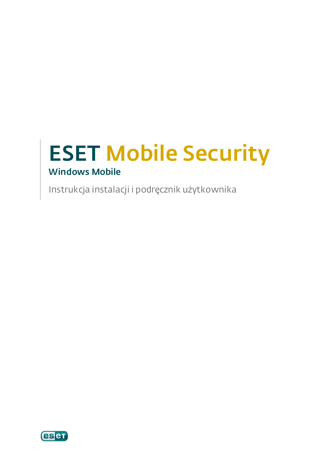 Eset MOBILE SECURITY Installation and user Manual