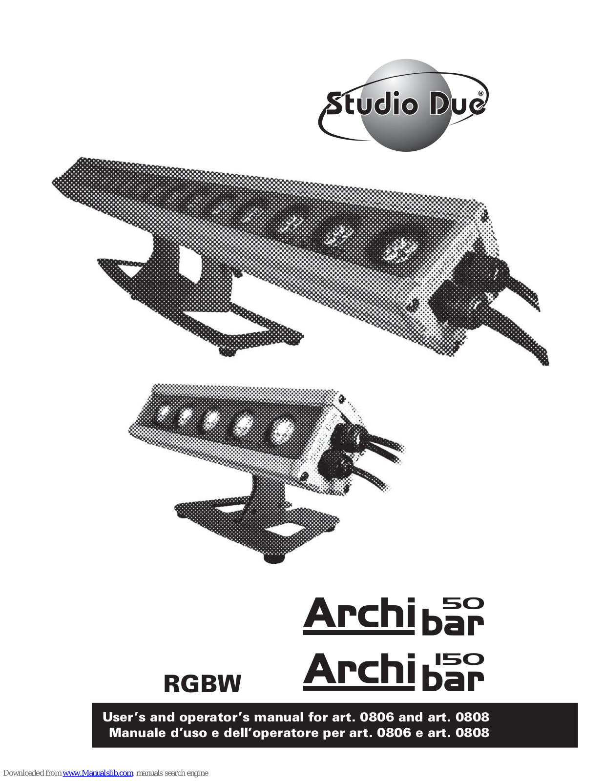 STUDIO DUE Archi bar 50, Archi bar 150 User's And Operator's Manual