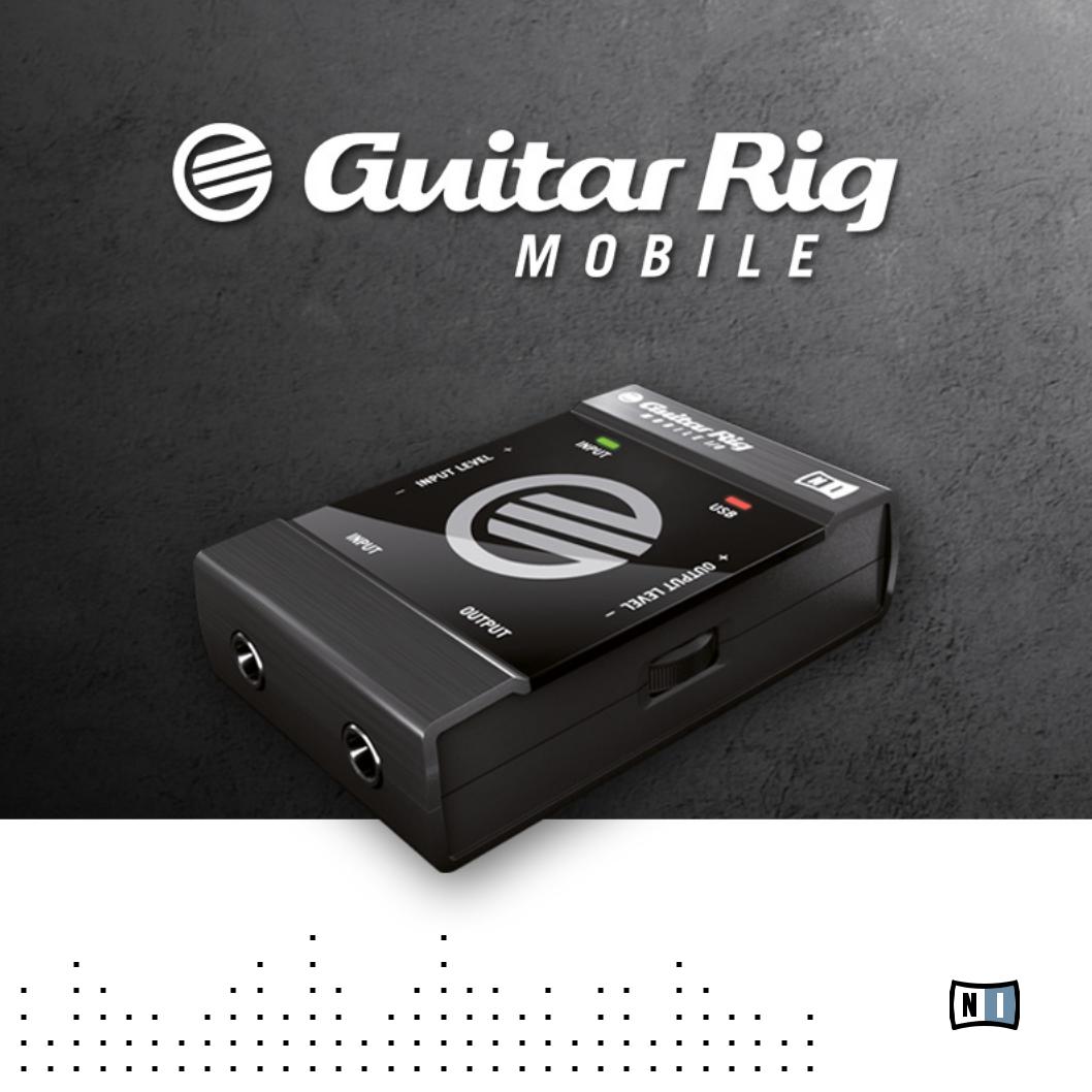 Native Instruments Guitar Rig Mobile IO 4 User Manual