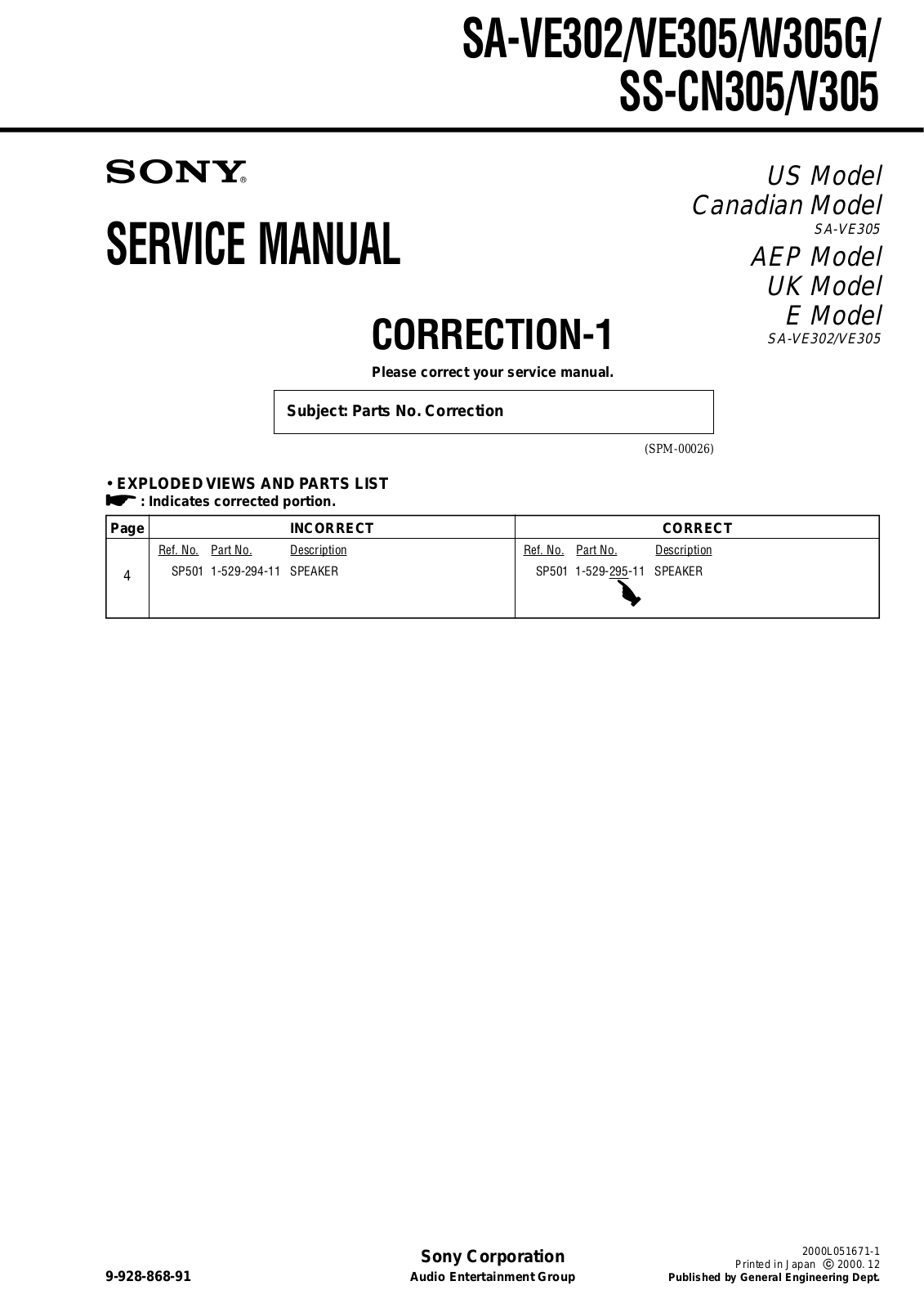 Sony SA-VE302, SA-VE305, SA-W305G, SS-CN305, SS-V305 Service Manual