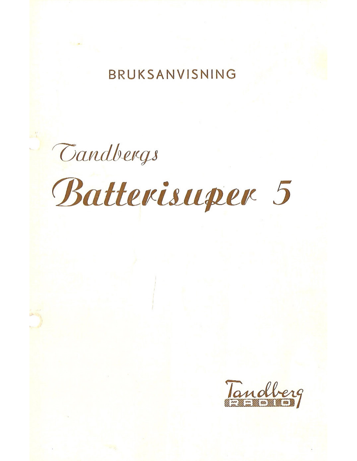 Tandberg Batterisuper 5 Owners manual