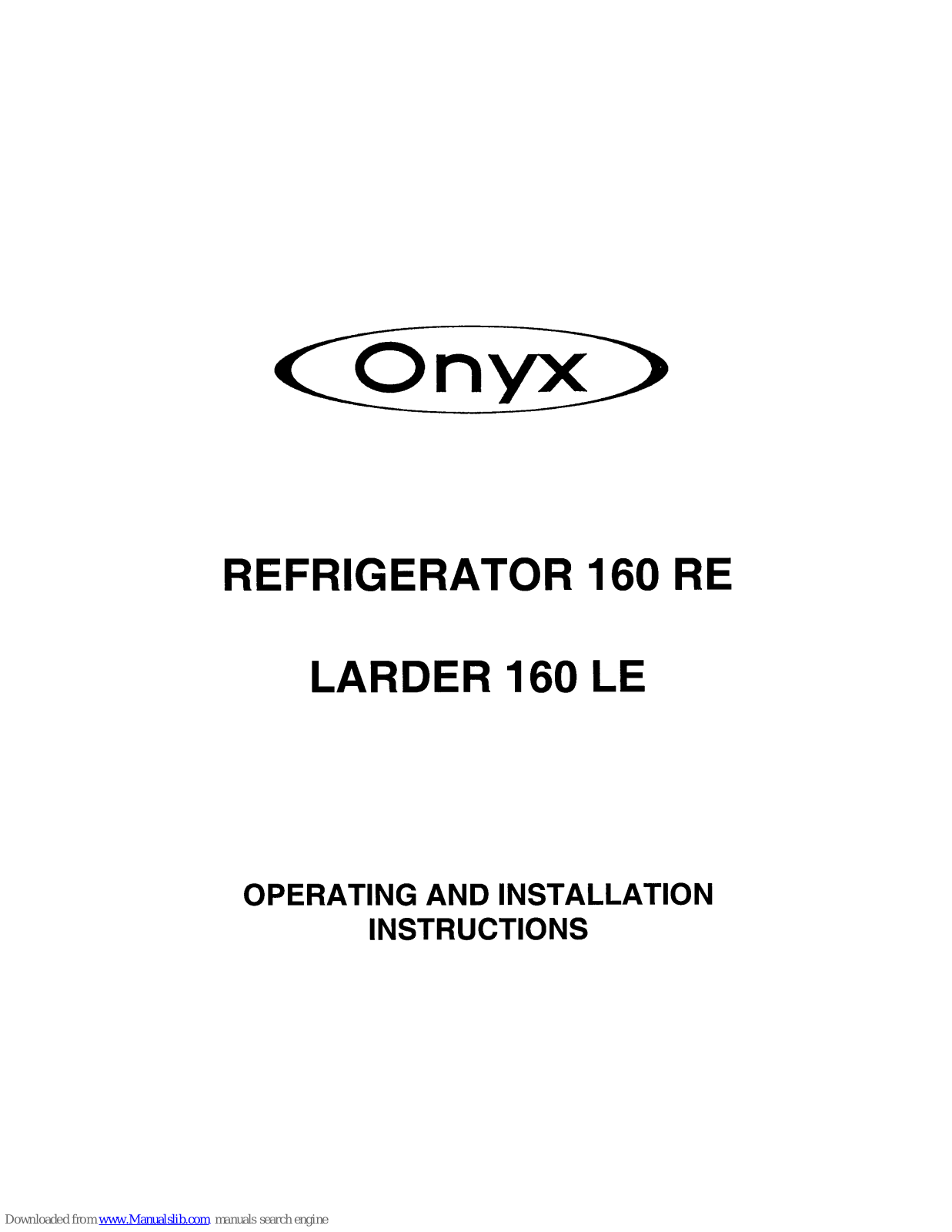 Tricity Bendix Onyx 160 RE, Onyx 160 LE Operating And Installation Manual