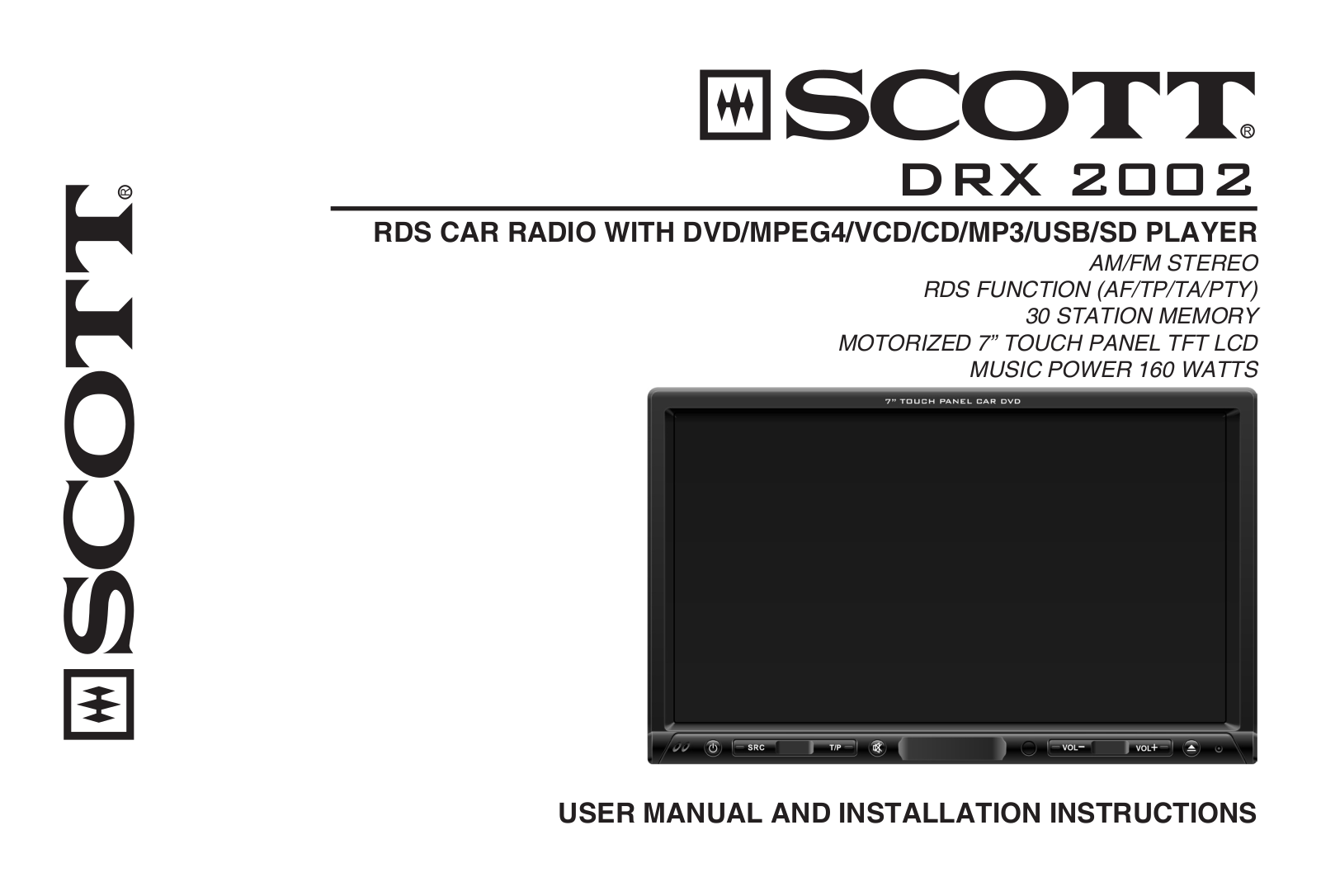 Scott DRX 2002 USER MANUAL AND INSTALLATION INSTRUCTIONS