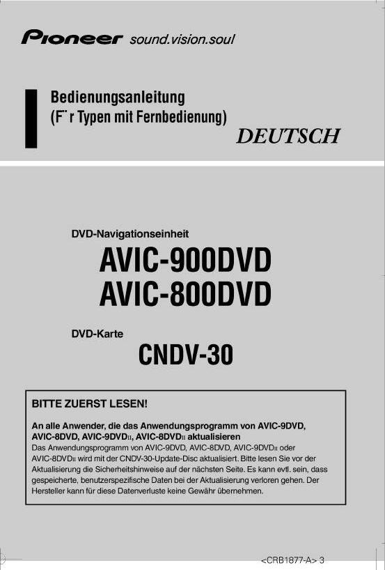 Pioneer AVIC750DV, AVIC991HVT, AVIC600T, AVIC600T-II, AVIC700D User manual