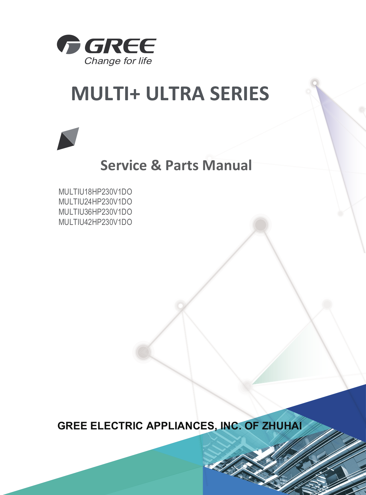 Gree MULTIU18HP230V1DO, MULTIU42HP230V1DO, MULTIU24HP230V1DO, MULTIU36HP230V1DO Service & Parts Manual